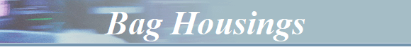 Bag Housings