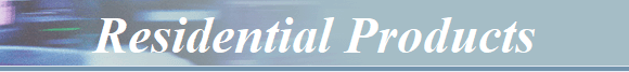 Residential Products