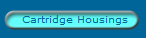  Cartridge Housings