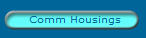  Comm Housings